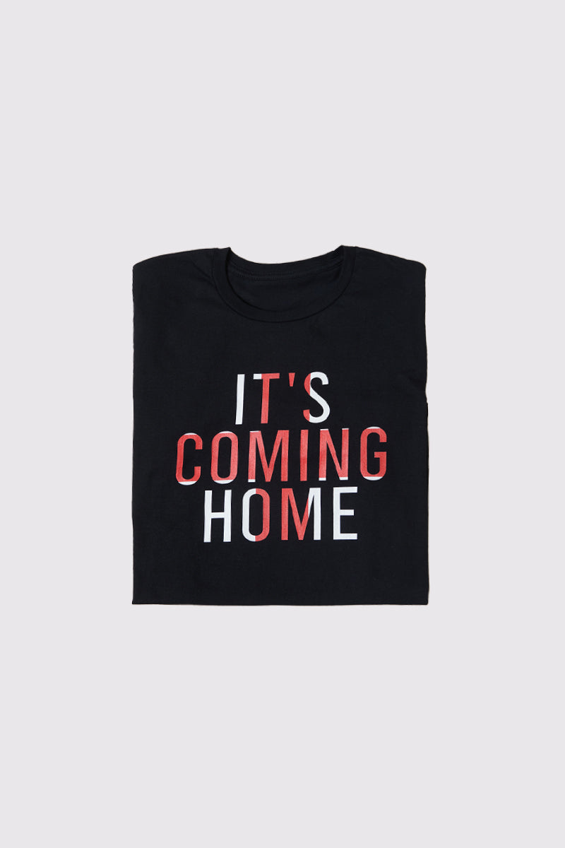 Unisex ItS Coming Home T-Shirt