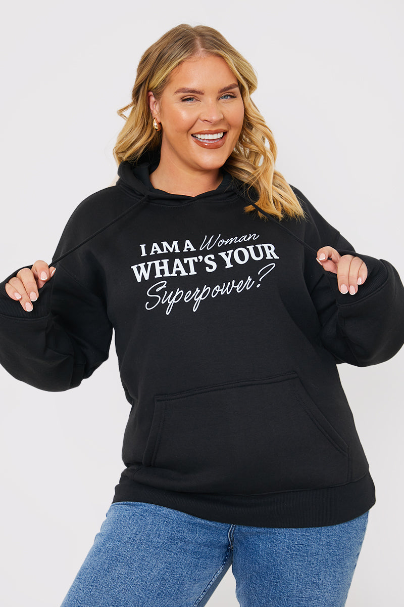 I Am a Women' Slogan Hoodie