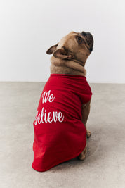 Red We Believe Matching Dog Coat