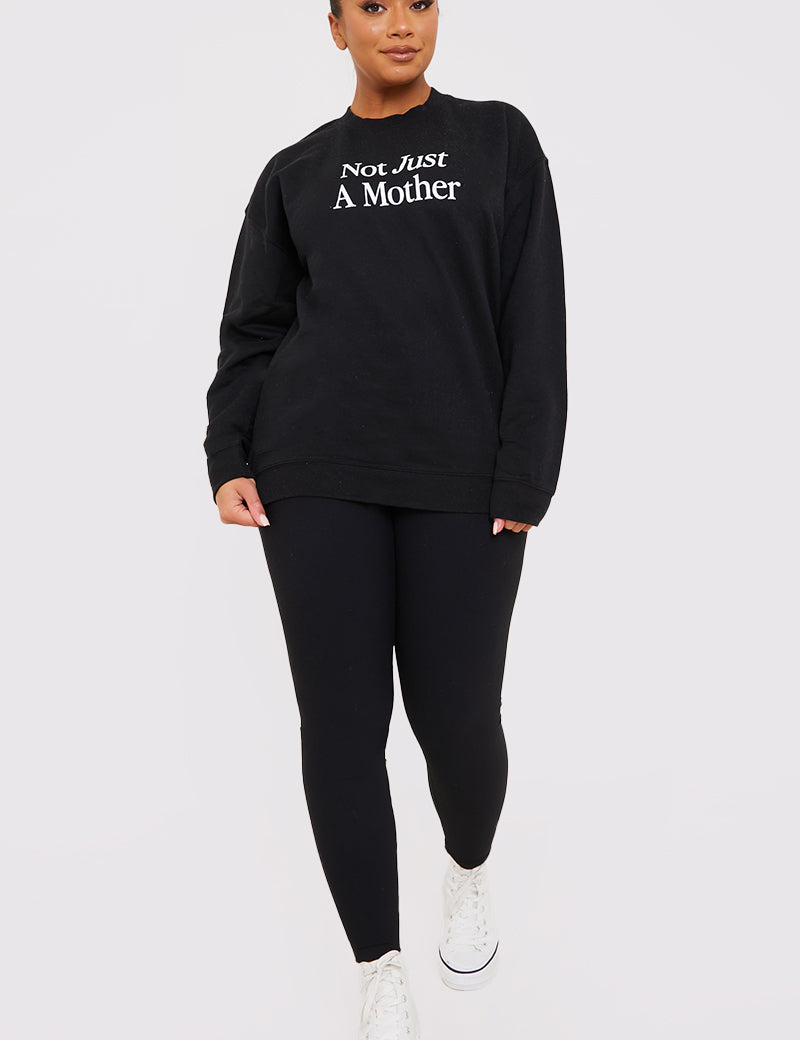 Not Just A Mother Slogan Sweater