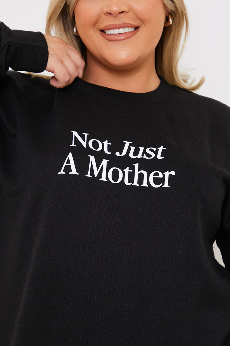 Not Just A Mother Slogan Sweater