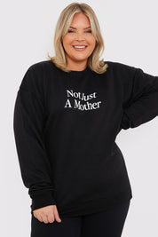 Not Just A Mother Slogan Sweater