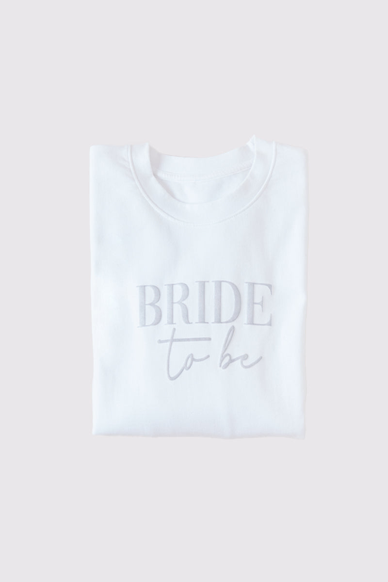 Bride to Be Crew Slogan Sweatshirt
