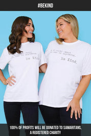 'IN A WORLD WHERE YOU CAN BE ANYTHING BE KIND' T-SHIRT - InTheStyle