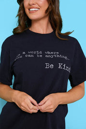 'IN A WORLD WHERE YOU CAN BE ANYTHING BE KIND' T-SHIRT - InTheStyle