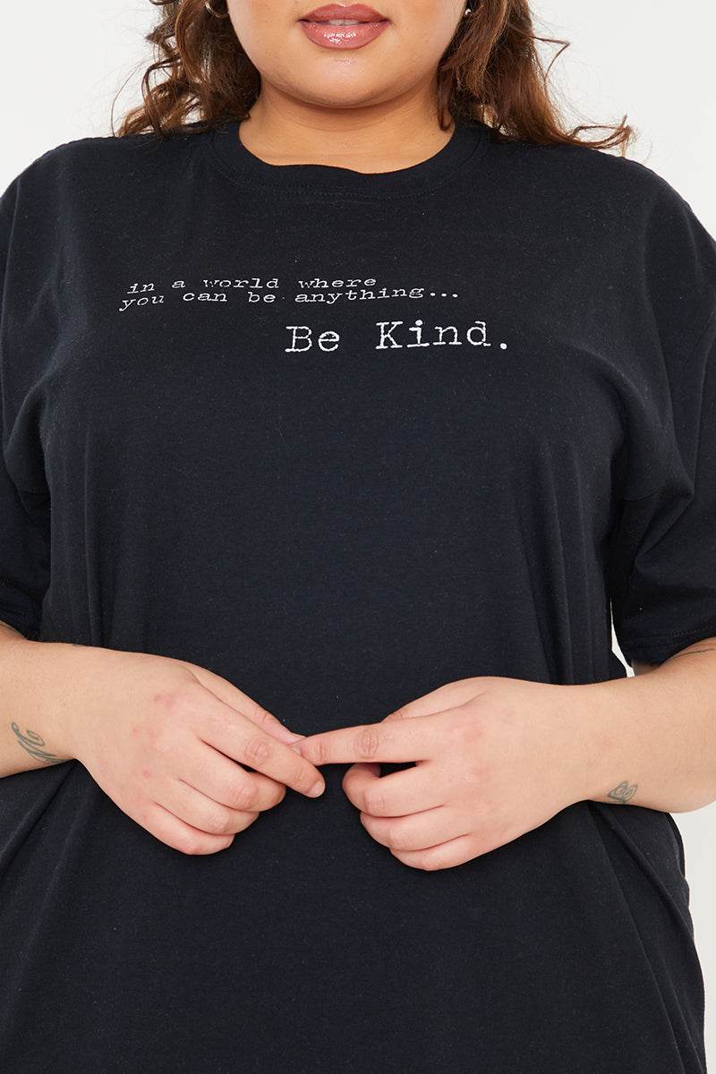 'IN A WORLD WHERE YOU CAN BE ANYTHING BE KIND' T-SHIRT - InTheStyle