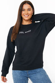 'YES, AND?' PRINTED SWEATSHIRT - InTheStyle