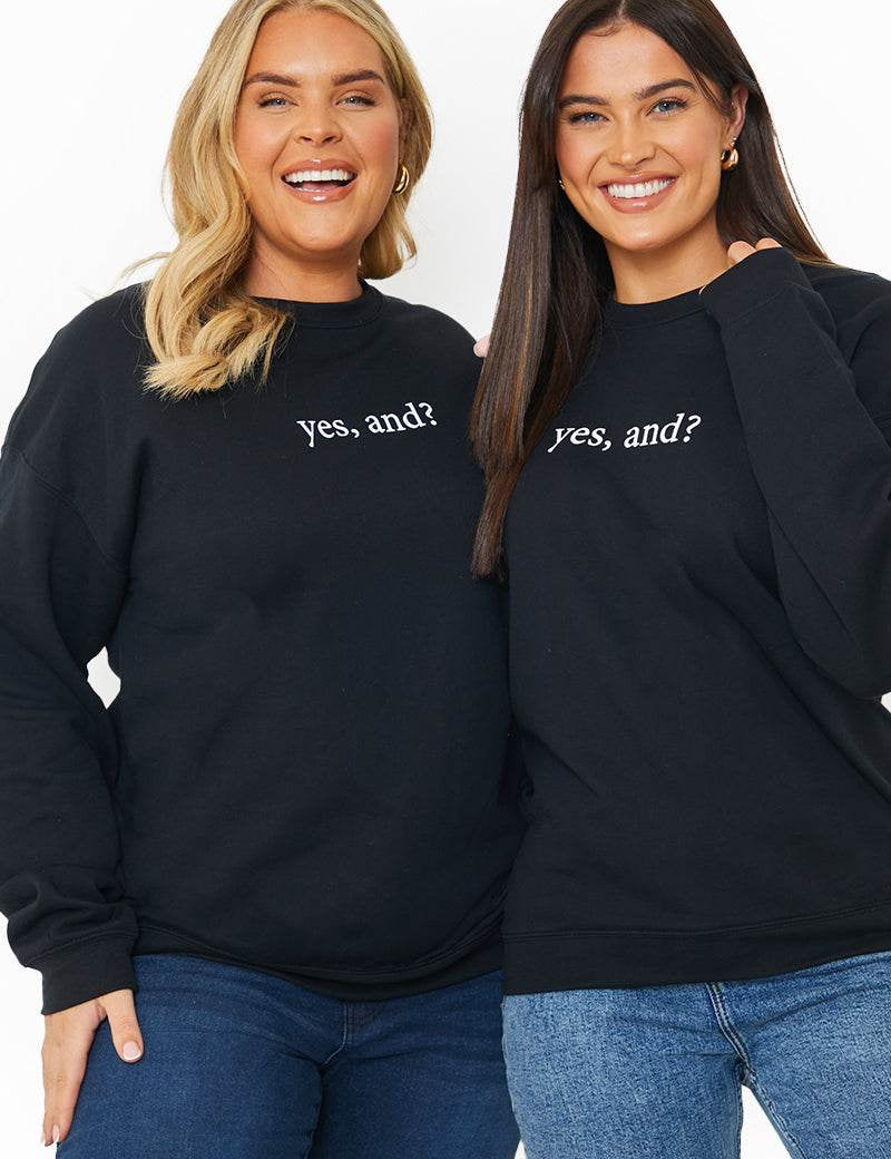 'YES, AND?' PRINTED SWEATSHIRT - InTheStyle