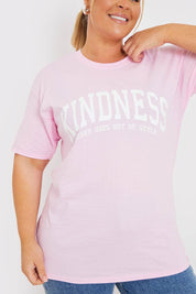 'KINDNESS NEVER GOES OUT OF STYLE' SLOGAN T-SHIRT - InTheStyle