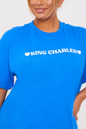King Charles Slogan T-Shirt