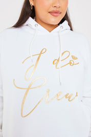 I Do Gold Foiled Hoodie