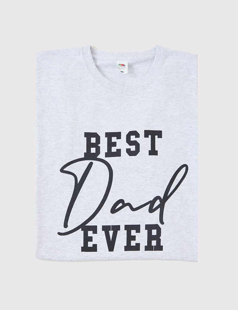 Best Dad Ever T-Shirt